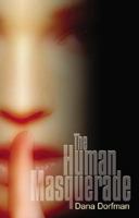 The Human Masquerade 159571149X Book Cover