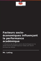 Facteurs socio-économiques influençant la performance académique 6202952164 Book Cover