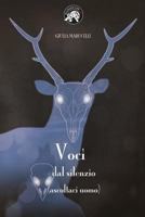 Voci dal silenzio: (ascoltaci uomo) 1539151379 Book Cover
