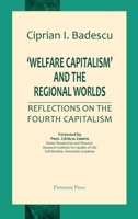 'Welfare Capitalism' and the Regional Worlds: Reflections on the Fourth Capitalism 1912142260 Book Cover