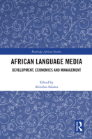 African Language Media: Development, Economics and Management 0367626373 Book Cover