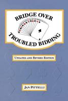 Bridge Over Troubled Bidding 1466476613 Book Cover