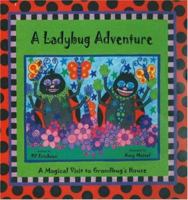 A Ladybug Adventure 0966689933 Book Cover