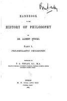 Handbook of the History of Philosophy (Pre-Scholastic and Scholastic Philosophy 1) 0548702675 Book Cover