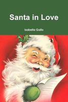 Santa in Love 0359092039 Book Cover
