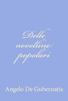 Delle novelline popolari 1480002860 Book Cover
