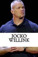 Jocko Willink: A Biography 1986079600 Book Cover