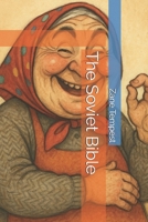 The Soviet Bible B0F3VRBYHJ Book Cover