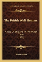 The British Wolf-Hunters 1017400997 Book Cover