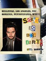 Serious as Dog Dirt 1439147744 Book Cover