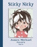 Sticky Nicky 1540550850 Book Cover