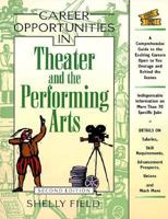 Career Opportunities in Theater and the Performing Arts (Career Opportunities 081603799X Book Cover