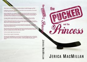 The Pucker and the Princess 1956937218 Book Cover