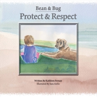 Bean  Bug – Protect  Respect 1543921035 Book Cover