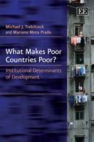 What Makes Poor Countries Poor?: Institutional Determinants of Development 0857938916 Book Cover