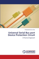 Universal Serial Bus port Device Protection Circuit: A Practical Approach 3659416363 Book Cover