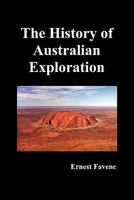 The History of Australian Exploration 1849025207 Book Cover