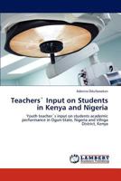 Teachers` Input on Students in Kenya and Nigeria 3846581879 Book Cover