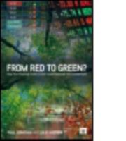 From Red to Green?: How the Financial Credit Crunch Could Bankrupt the Environment 1849714142 Book Cover