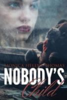 Nobody's Child 1681767279 Book Cover