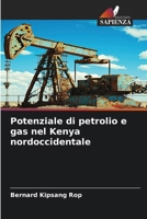 Potenziale di petrolio e gas nel Kenya nordoccidentale (Italian Edition) 6209686923 Book Cover