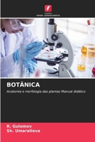 BOTÂNICA: Anatomia e morfologia das plantas Manual didático (Portuguese Edition) 6206835294 Book Cover