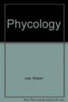 Phycology 0521225302 Book Cover