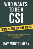Who Wants to Be a CSI 1036915956 Book Cover