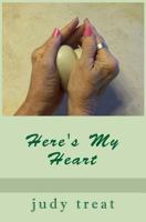 Here's My Heart 0989532399 Book Cover