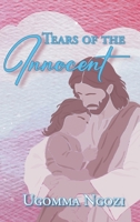 Tears of the Innocent 1964488346 Book Cover