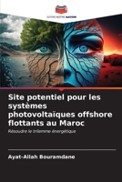 Site potentiel pour les systèmes photovoltaïques offshore flottants au Maroc 6206853853 Book Cover