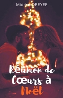 Réunion de Coeurs à Noël B0CQ7BR9GS Book Cover