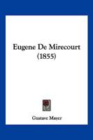 Euga]ne de Mirecourt 2016112638 Book Cover