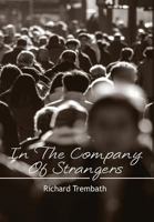 In The Company of Strangers 192526095X Book Cover