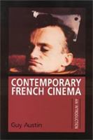 Contemporary French Cinema: An Introduction 0719078296 Book Cover