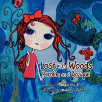 Lost in the Woods 1462863337 Book Cover