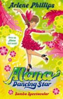 Samba Spectacular (Alana Dancing Star) 0571259898 Book Cover