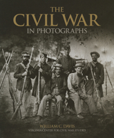 The Civil War in Photographs 1862004986 Book Cover