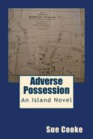 Adverse Possession 1484848187 Book Cover
