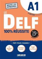 Le DELF A1 100% Réussite - édition 2021-2022 - Livre + didierfle.app: Nouvelles Epreuves 2278102516 Book Cover