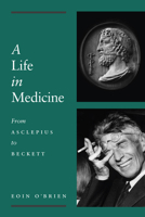 A Life in Medicine 1843518686 Book Cover