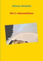 Die 2. Lebensschiene 374811205X Book Cover