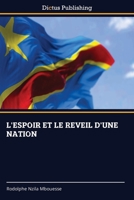 L'Espoir Et Le Reveil d'Une Nation (French Edition) 6209470890 Book Cover