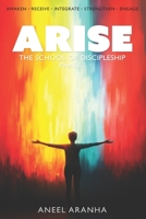 ARISE: The School of Discipleship — Phase I B0H2CQYJH8 Book Cover