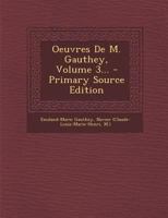 Oeuvres de M. Gauthey, Volume 3 1294679015 Book Cover