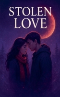 Stolen love (Slovak Edition) B0GVVXTCTS Book Cover
