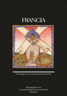 Francia 50 (2023): Forschungen Zur Westeuropaischen Geschichte 3799581537 Book Cover