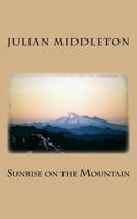 Sunrise on the Mountain 1516854683 Book Cover