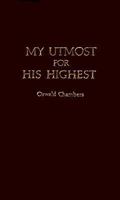 My Utmost for His Highest