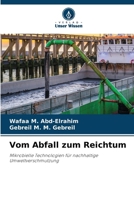 Vom Abfall zum Reichtum (German Edition) 6209910920 Book Cover